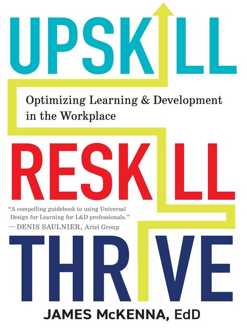 Title details for Upskill, Reskill, Thrive by James McKenna - Available